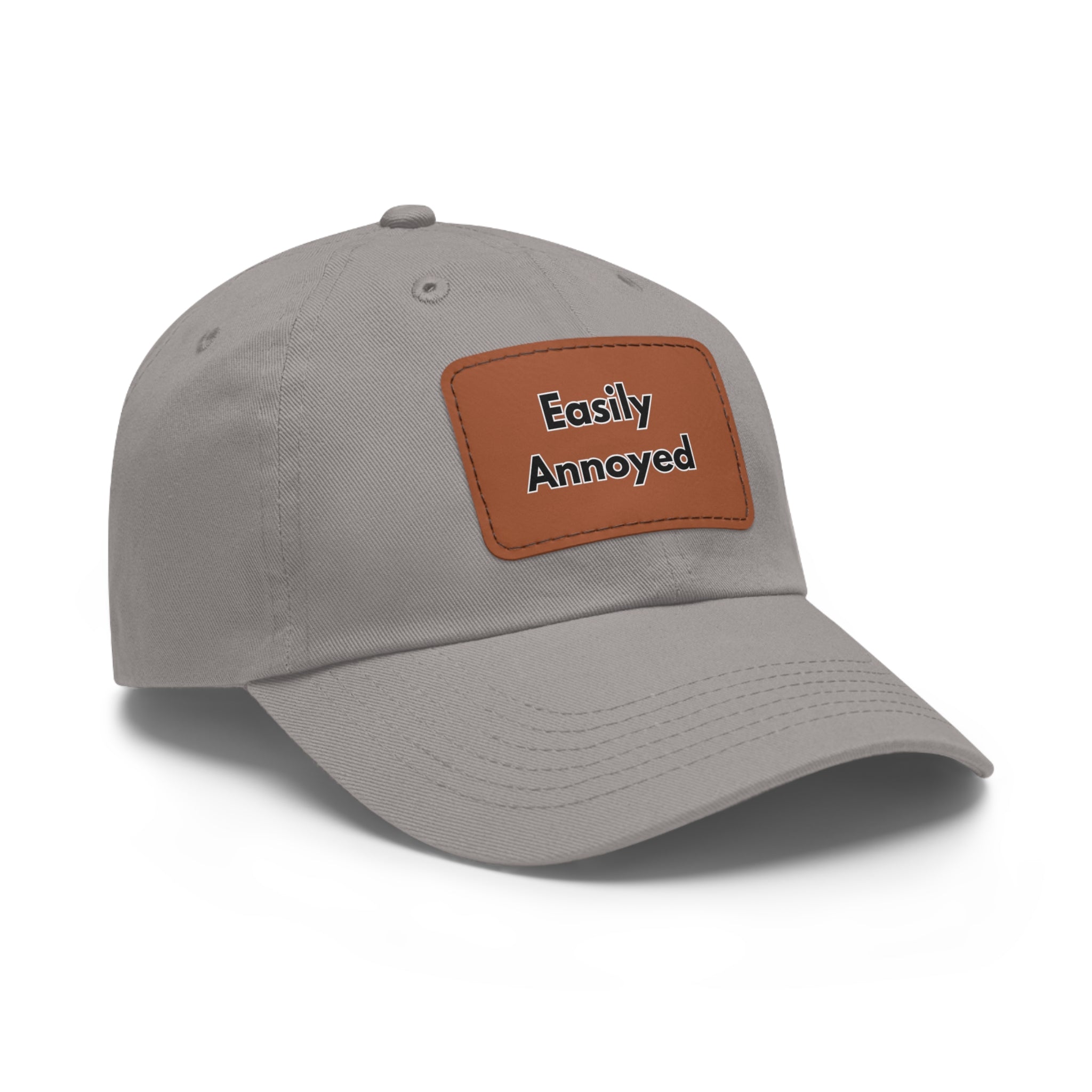 Easily Annoyed Leather Patch "Dad Hat" – Funny Casual Cap