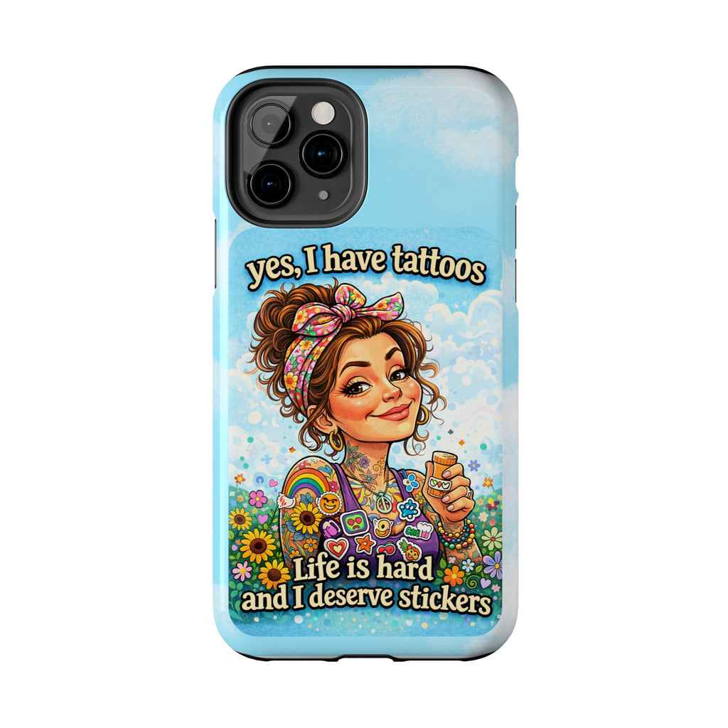Phone Case — “Yes, I Have Tattoos” Floral Sticker-Loving Protective Case