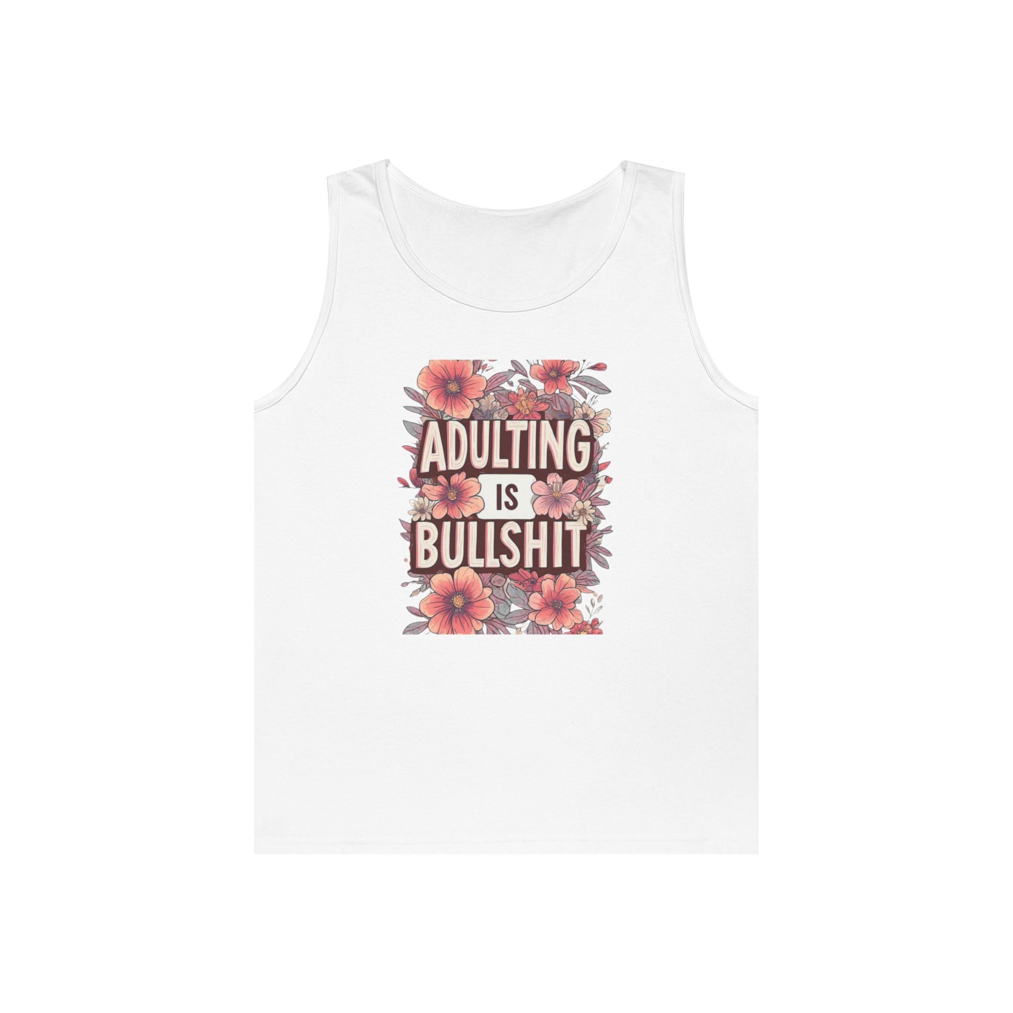 Adulting Is Bullshit Floral Tank