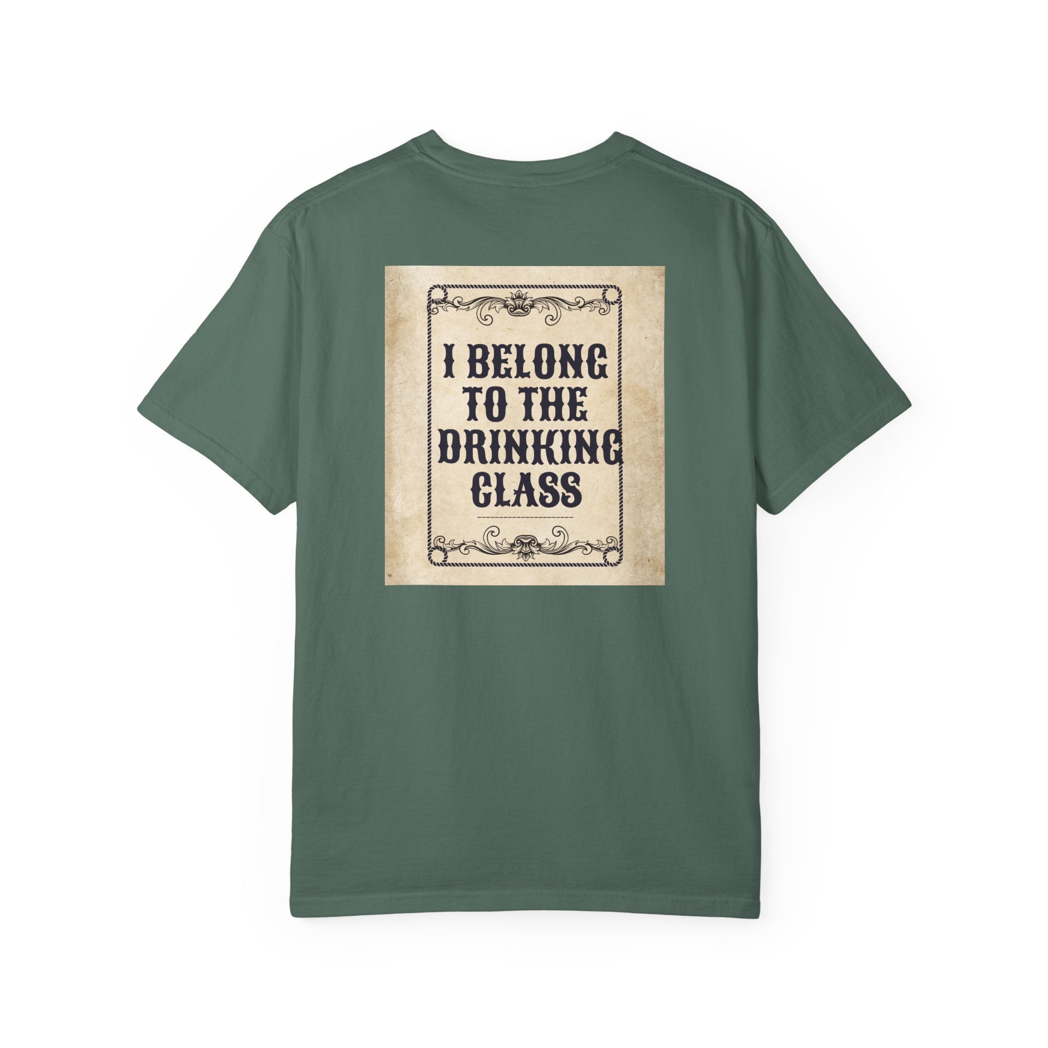 "I Belong to the Drinking Class" Graphic Tee