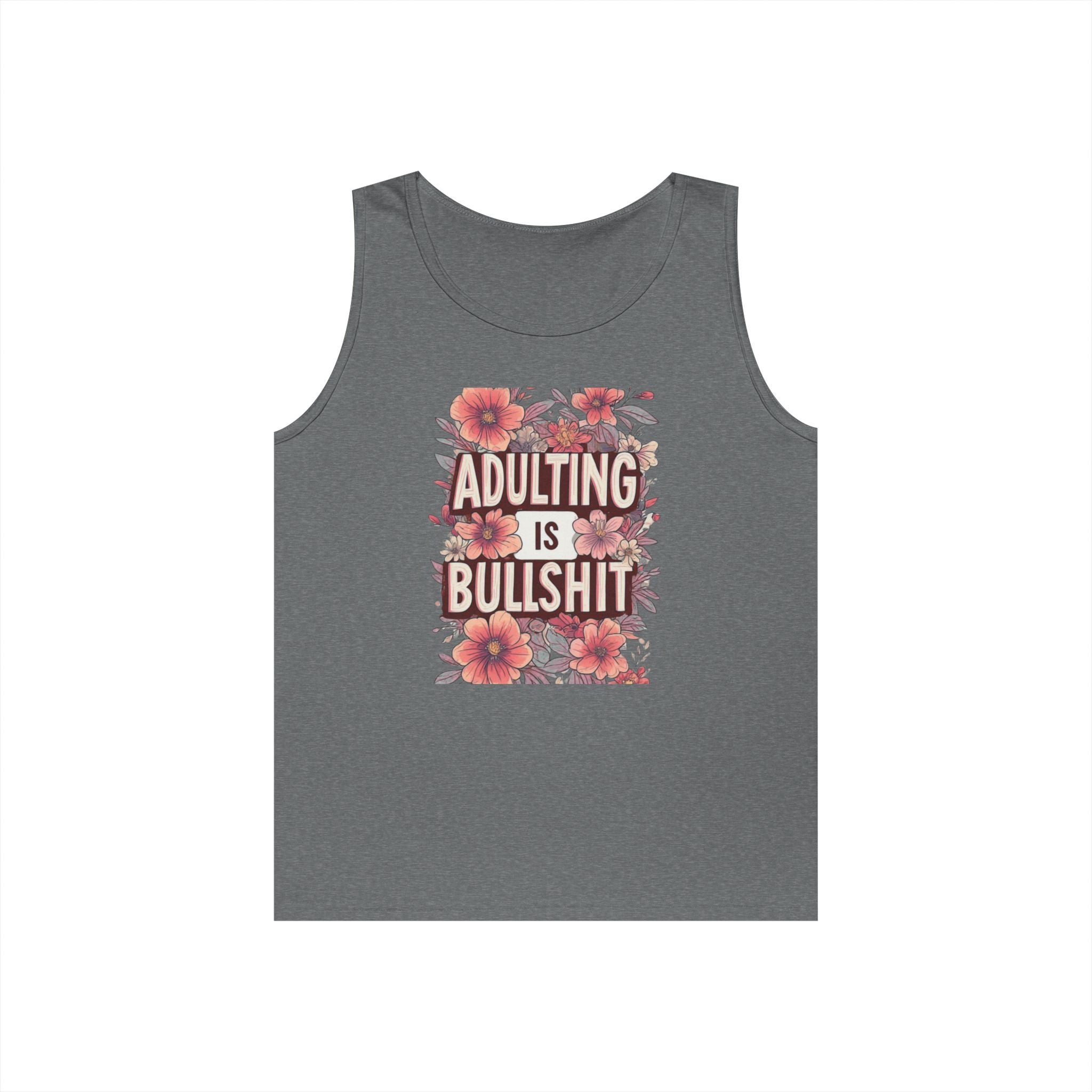 Adulting Is Bullshit Floral Tank