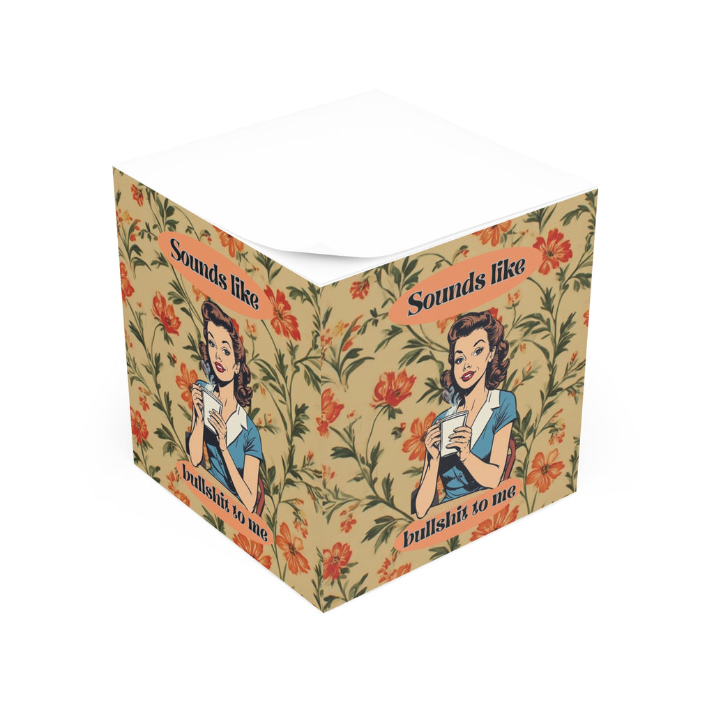 Retro Floral Note Cube — "Sounds Like Bullshit to Me" Memo Pad