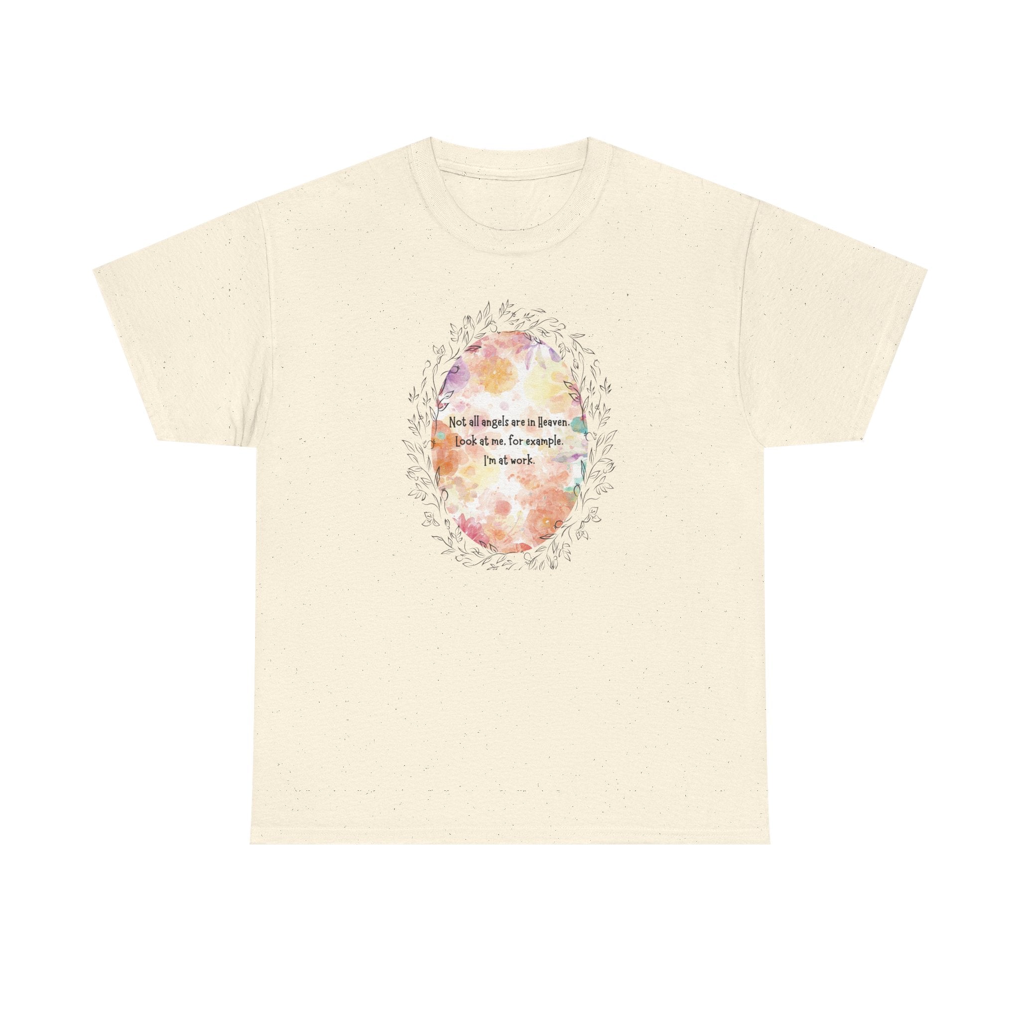 Floral Watercolor Inspirational Tee — "Not Always"