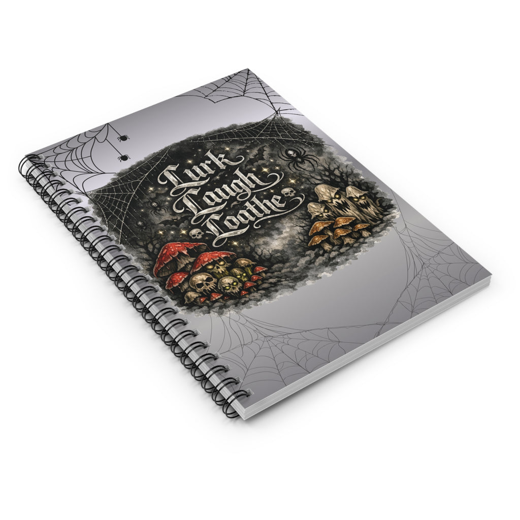 Spiral Notebook — Gothic "Lurk Laugh Loathe" Ruled Journal