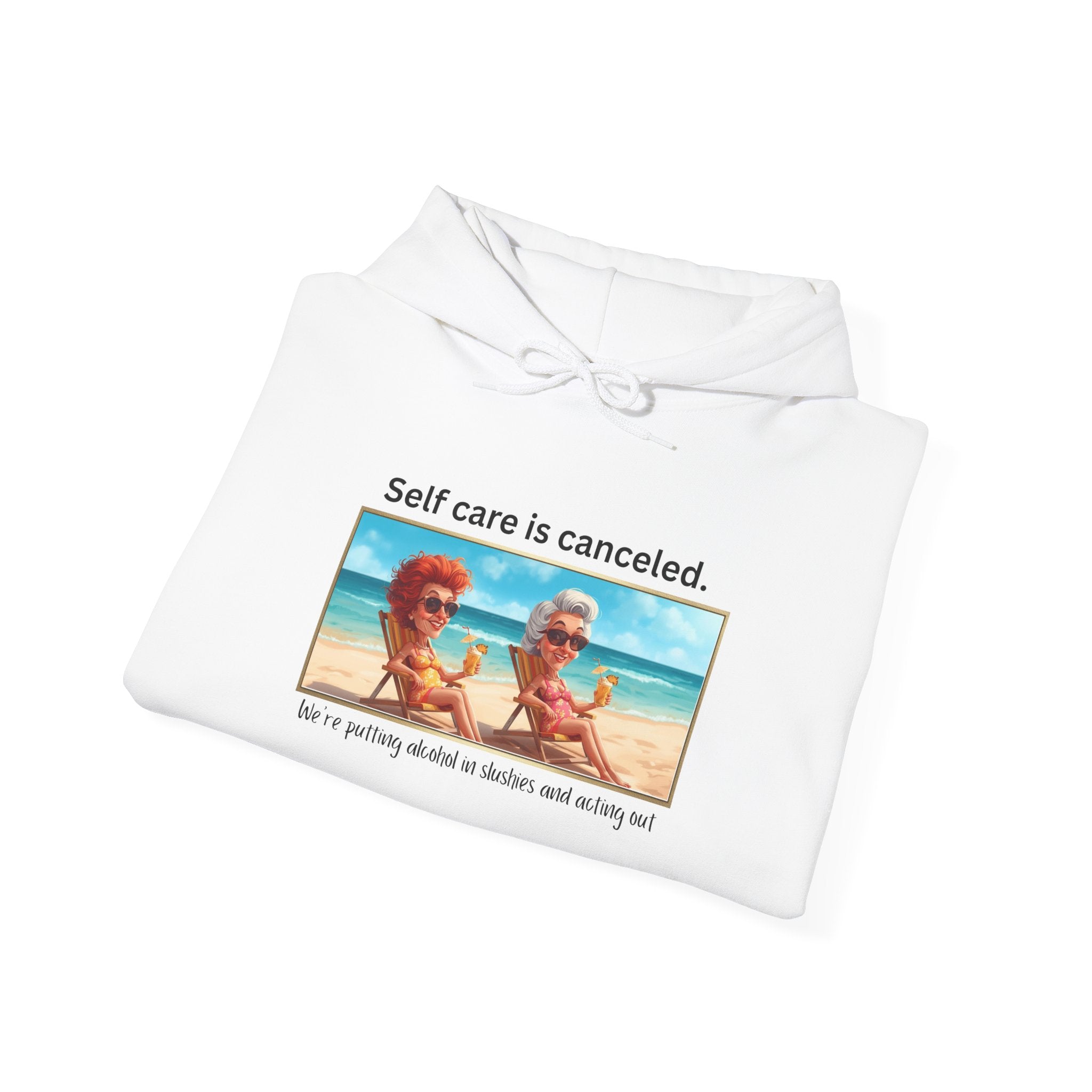 Hoodie — "Self care is canceled." Beach Vintage Photo Pullover