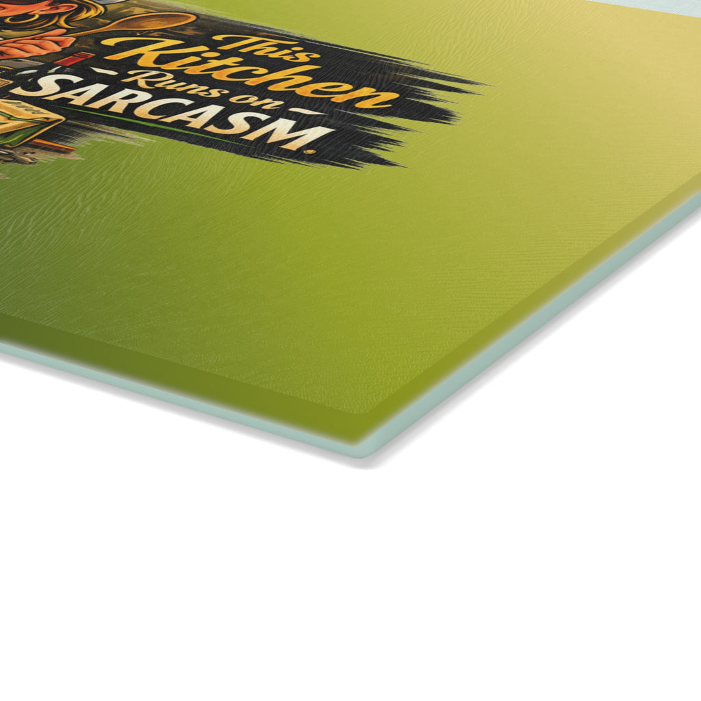 Glass Cutting Board — "This Kitchen Runs on Sarcasm" Chef Design