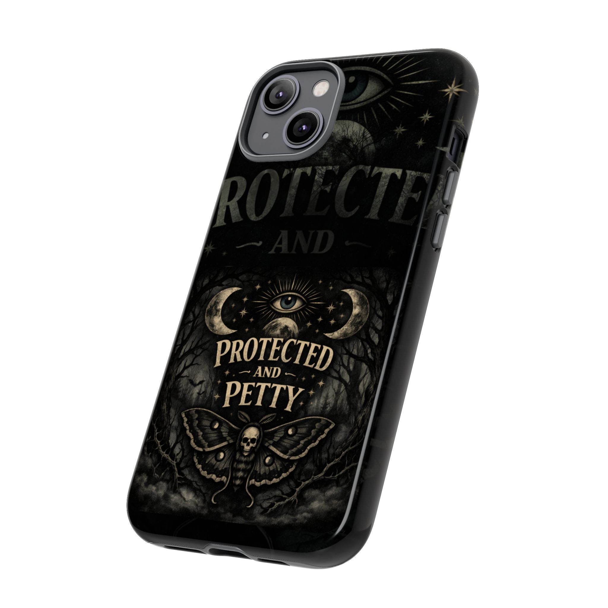 Phone Case — Gothic 'Protected and Petty' Tough Protective Cover