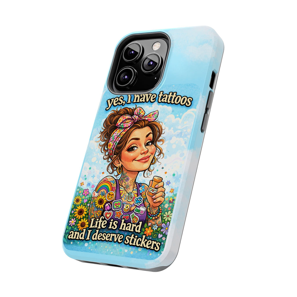 Phone Case — “Yes, I Have Tattoos” Floral Sticker-Loving Protective Case