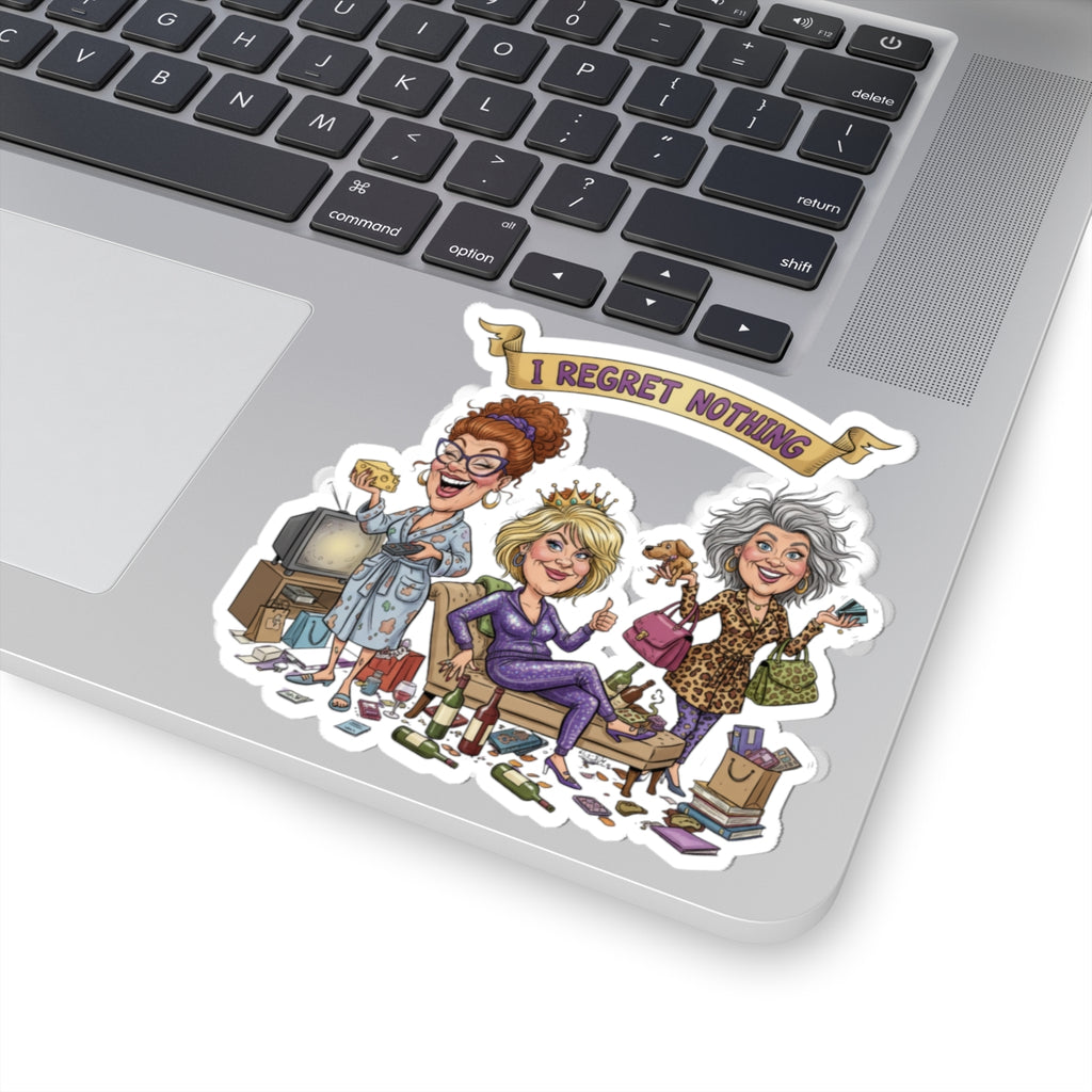 I Regret Nothing Sticker — Funny Golden Girls Tribute Kiss-Cut Sticker