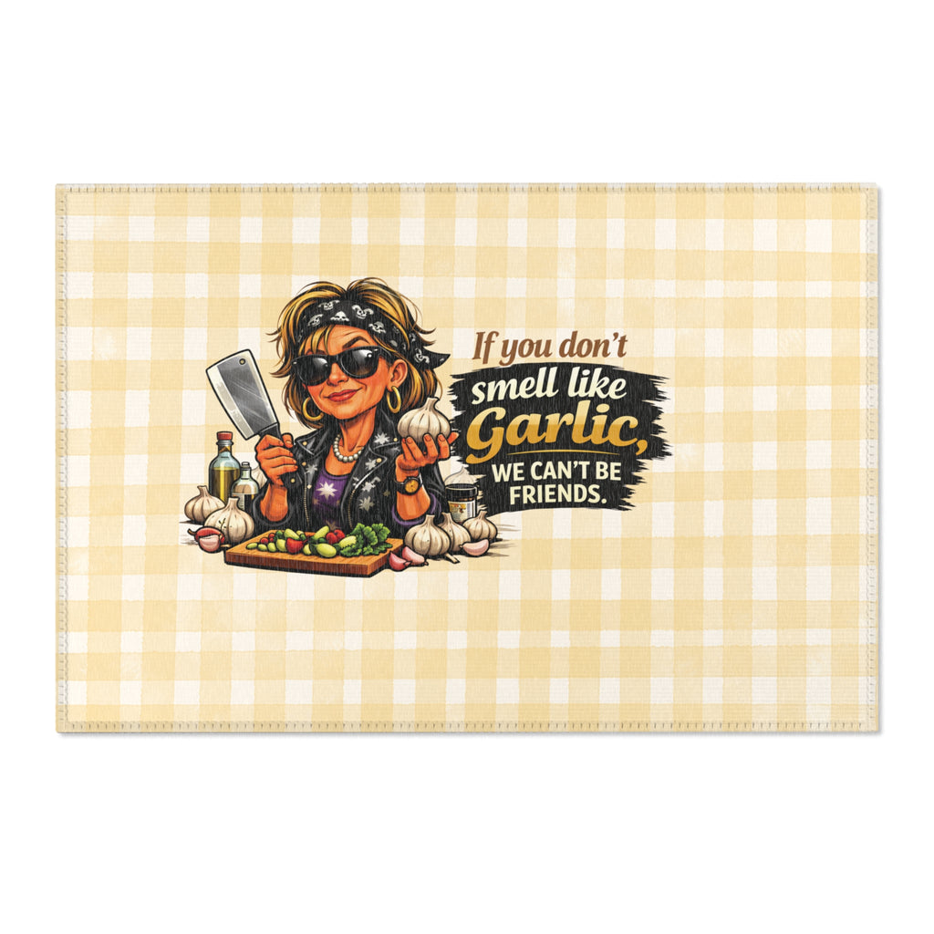 Garlic Lover Area Rug — “If you don’t smell like garlic, we can’t be friends” Kitchen Accent Rug