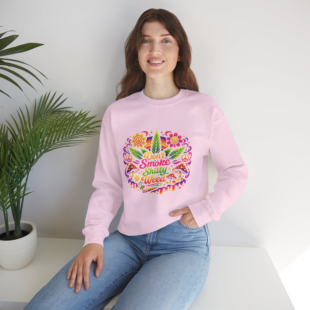 Retro "Don't Smoke Shitty Weed" Sweatshirt