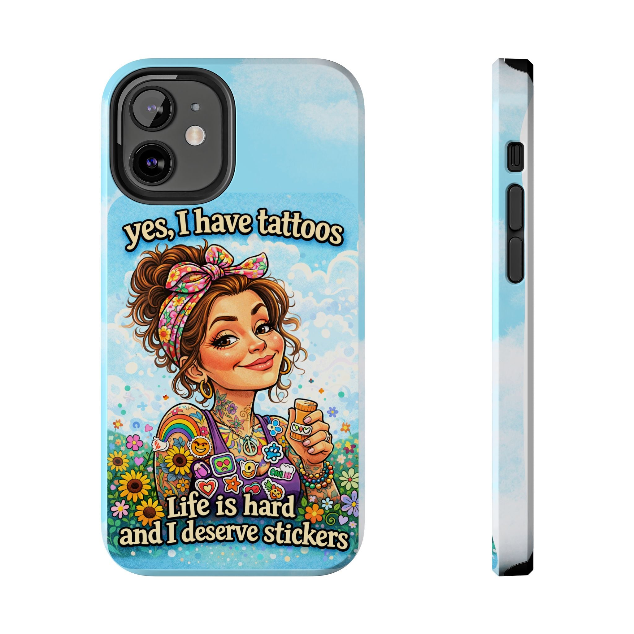 Phone Case — “Yes, I Have Tattoos” Floral Sticker-Loving Protective Case