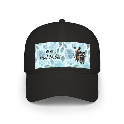 Baseball Cap - "In My Feral Forties" Floral Design with Raccoon & Possum Illustration