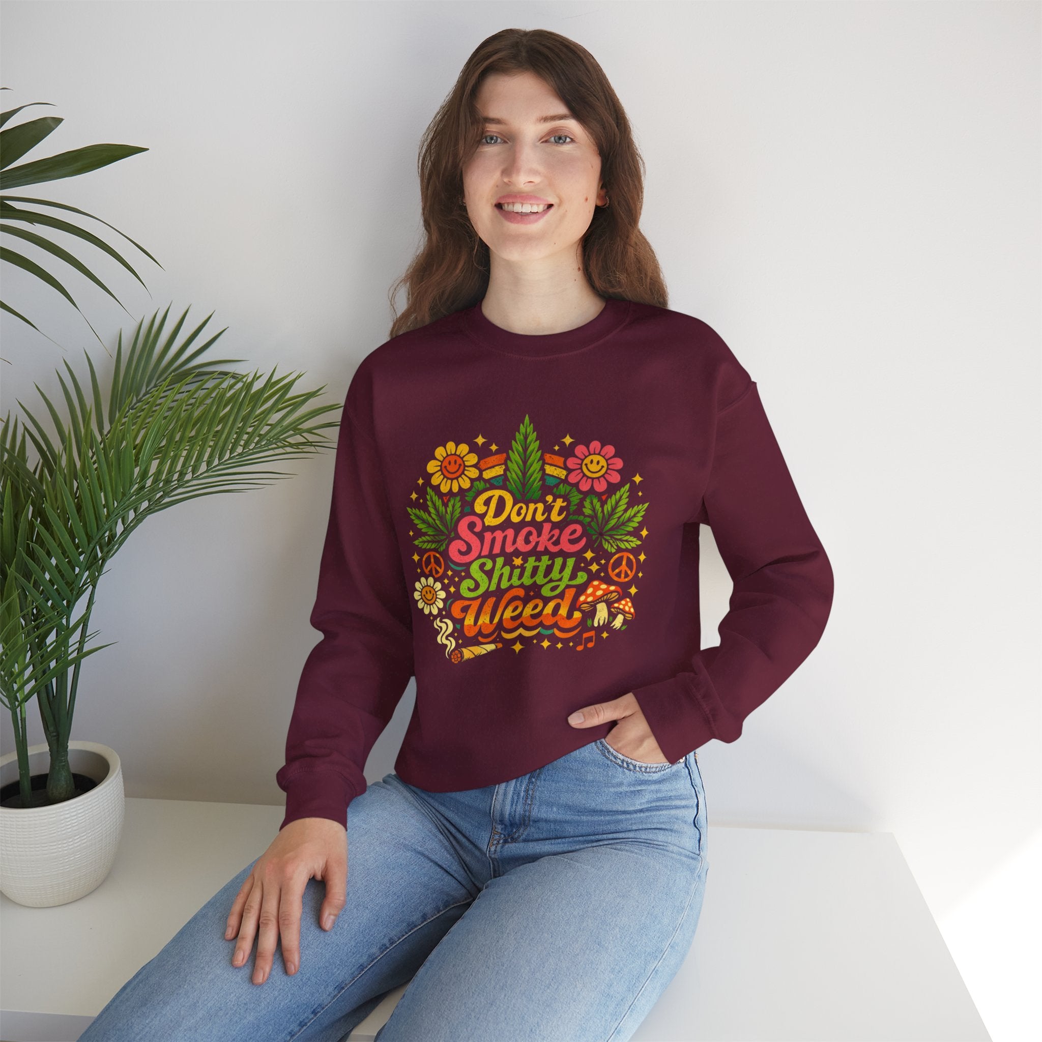Crewneck Sweatshirt - "Don't Smoke Shitty Weed" Retro Floral Cannabis Graphic