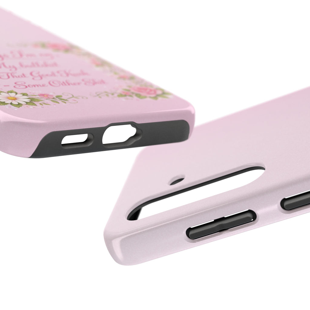 Tough Phone Case — Floral Script "Things I'm On" Protective Phone Cover