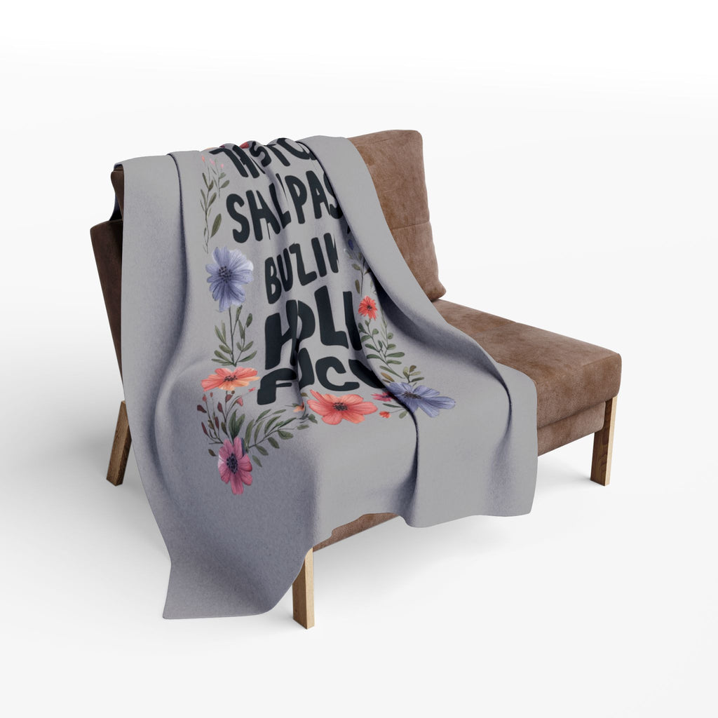 Arctic Fleece Blanket — “This Too Shall Pass, But Like Holy F**k” Floral Quote Throw