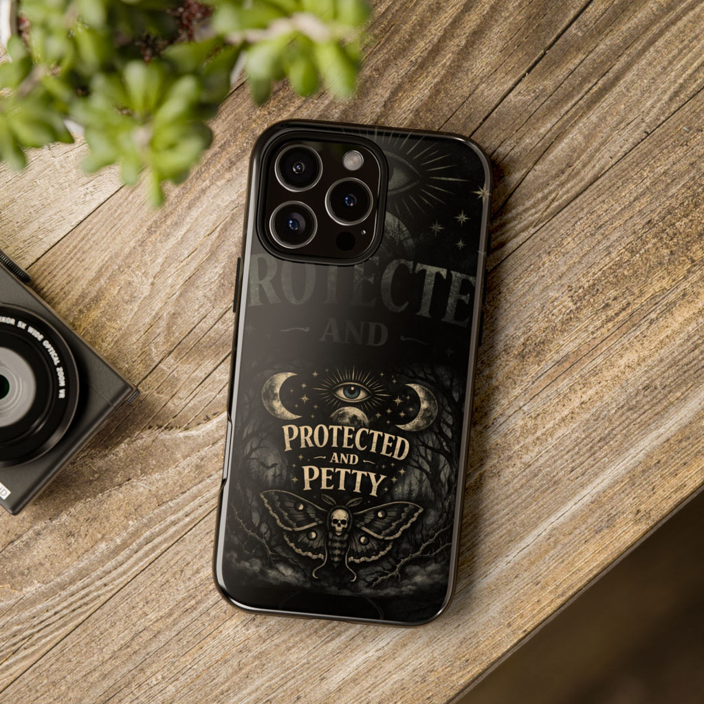 Phone Case — Gothic 'Protected and Petty' Tough Protective Cover