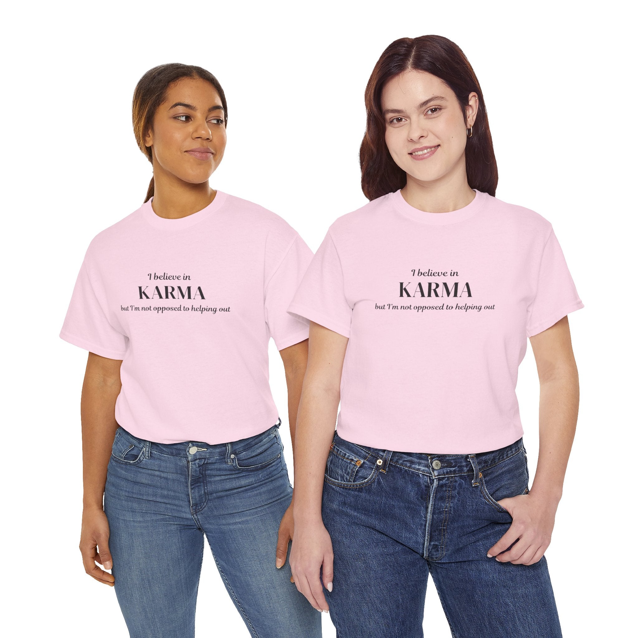 Karma Tee — "I Believe in Karma (But I’m Not Opposed to Helping Out)" Minimalist Graphic T-Shirt