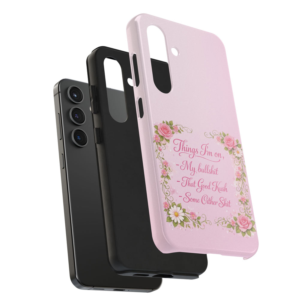 Tough Phone Case — Floral Script "Things I'm On" Protective Phone Cover