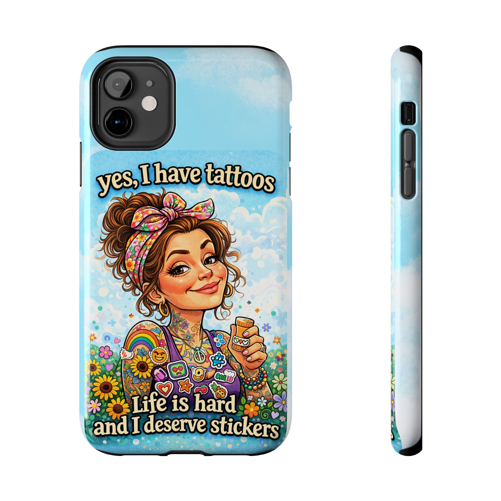Phone Case — “Yes, I Have Tattoos” Floral Sticker-Loving Protective Case