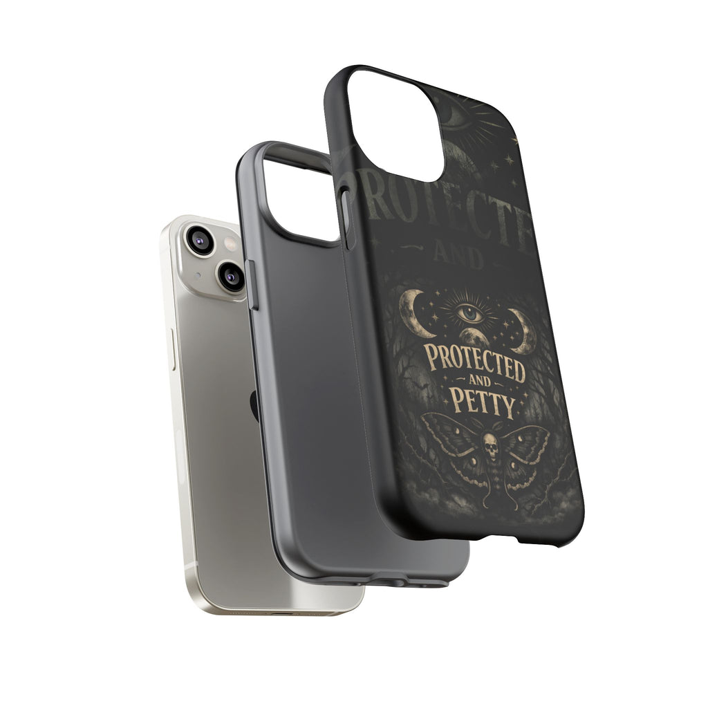 Phone Case — Gothic 'Protected and Petty' Tough Protective Cover