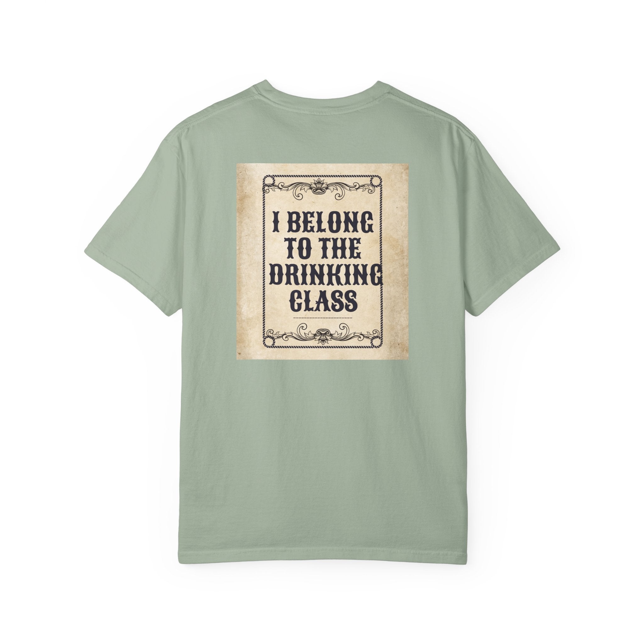"I Belong to the Drinking Class" Graphic Tee