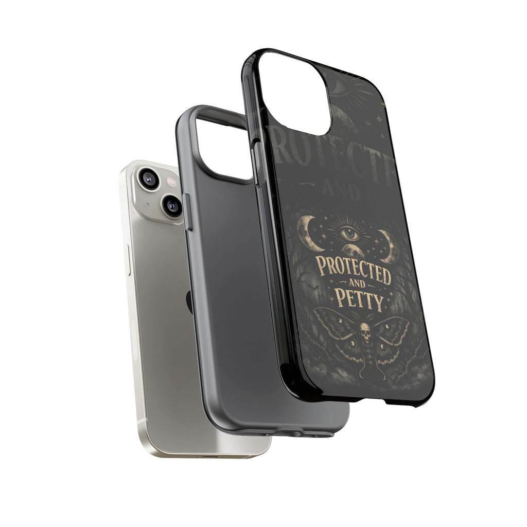 Phone Case — Gothic 'Protected and Petty' Tough Protective Cover