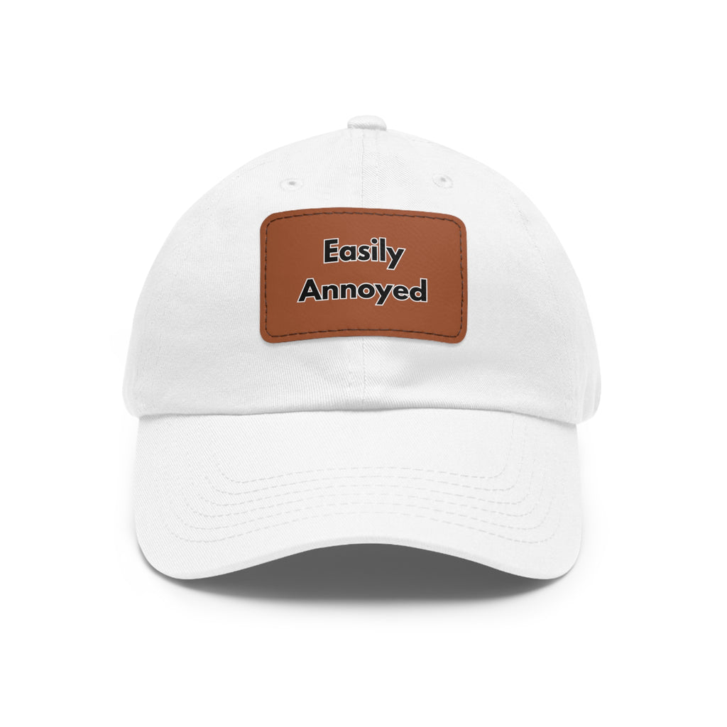 Easily Annoyed Leather Patch "Dad Hat" – Funny Casual Cap