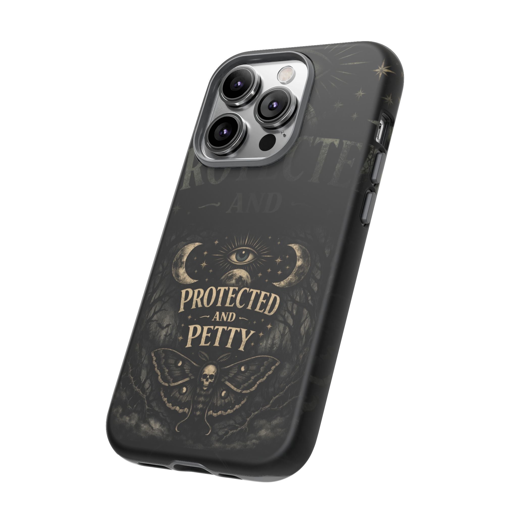 Phone Case — Gothic 'Protected and Petty' Tough Protective Cover