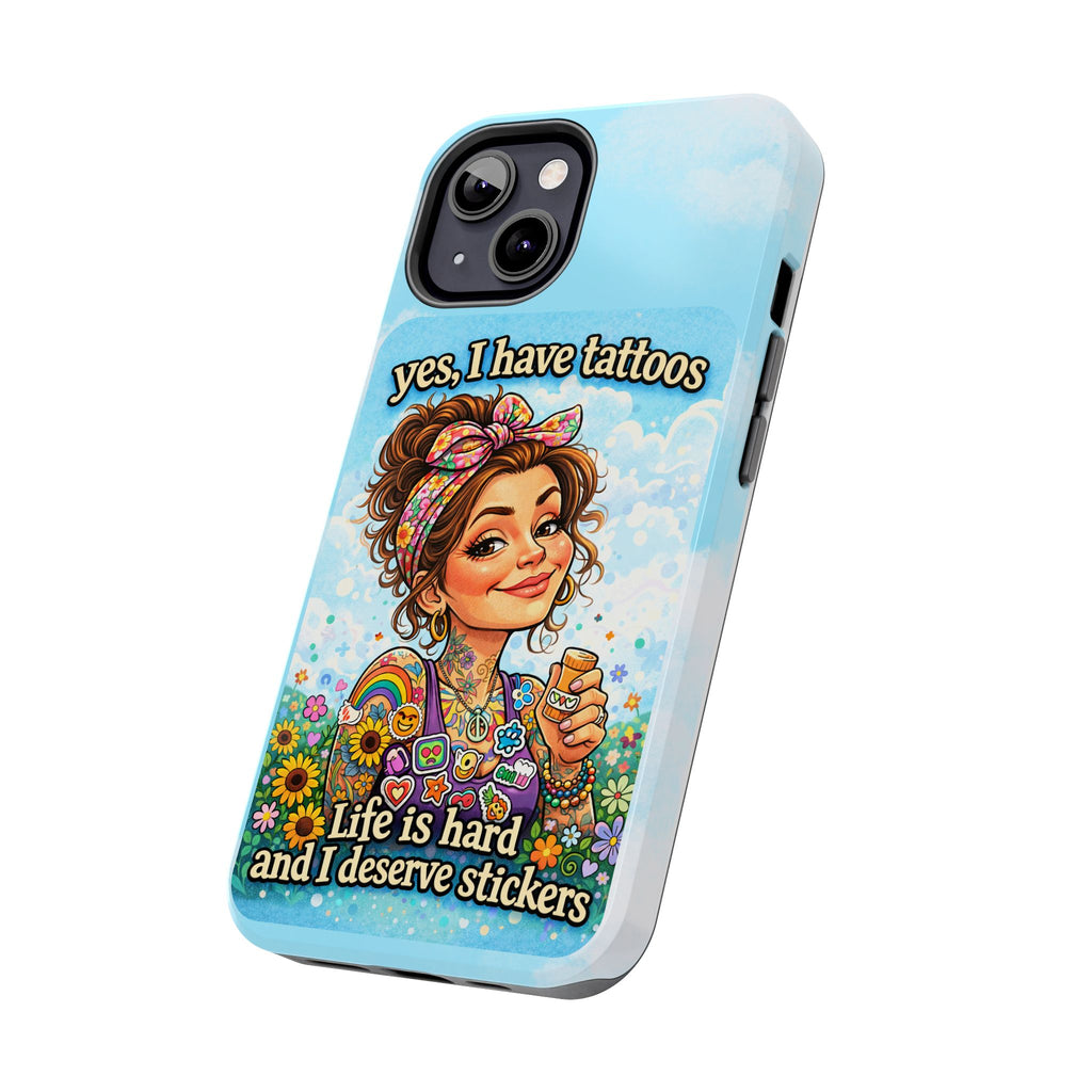 Phone Case — “Yes, I Have Tattoos” Floral Sticker-Loving Protective Case