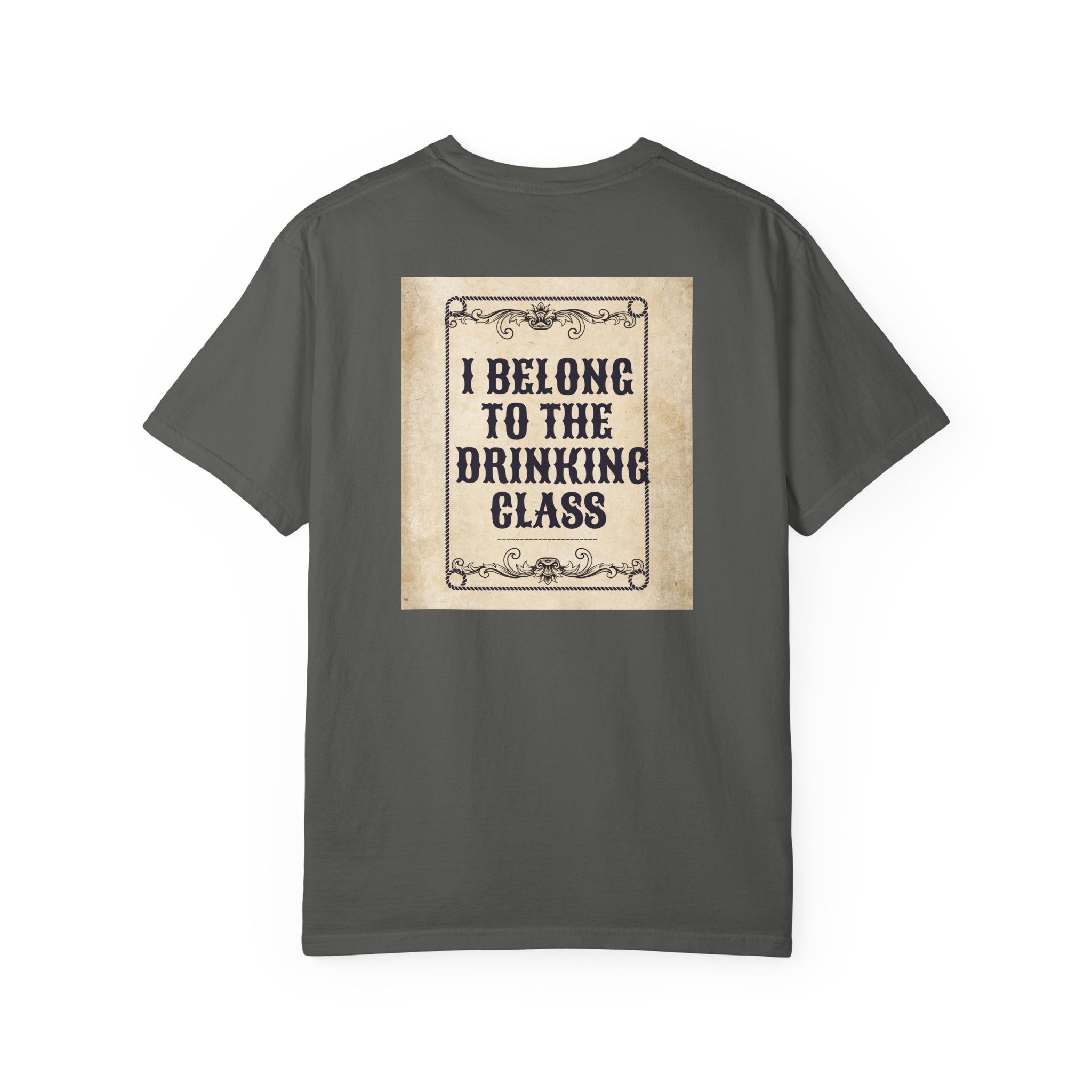 "I Belong to the Drinking Class" Graphic Tee