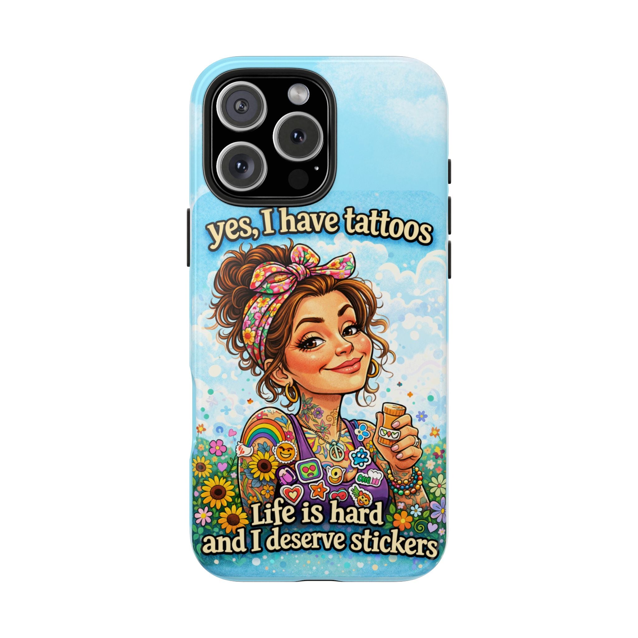Phone Case — “Yes, I Have Tattoos” Floral Sticker-Loving Protective Case