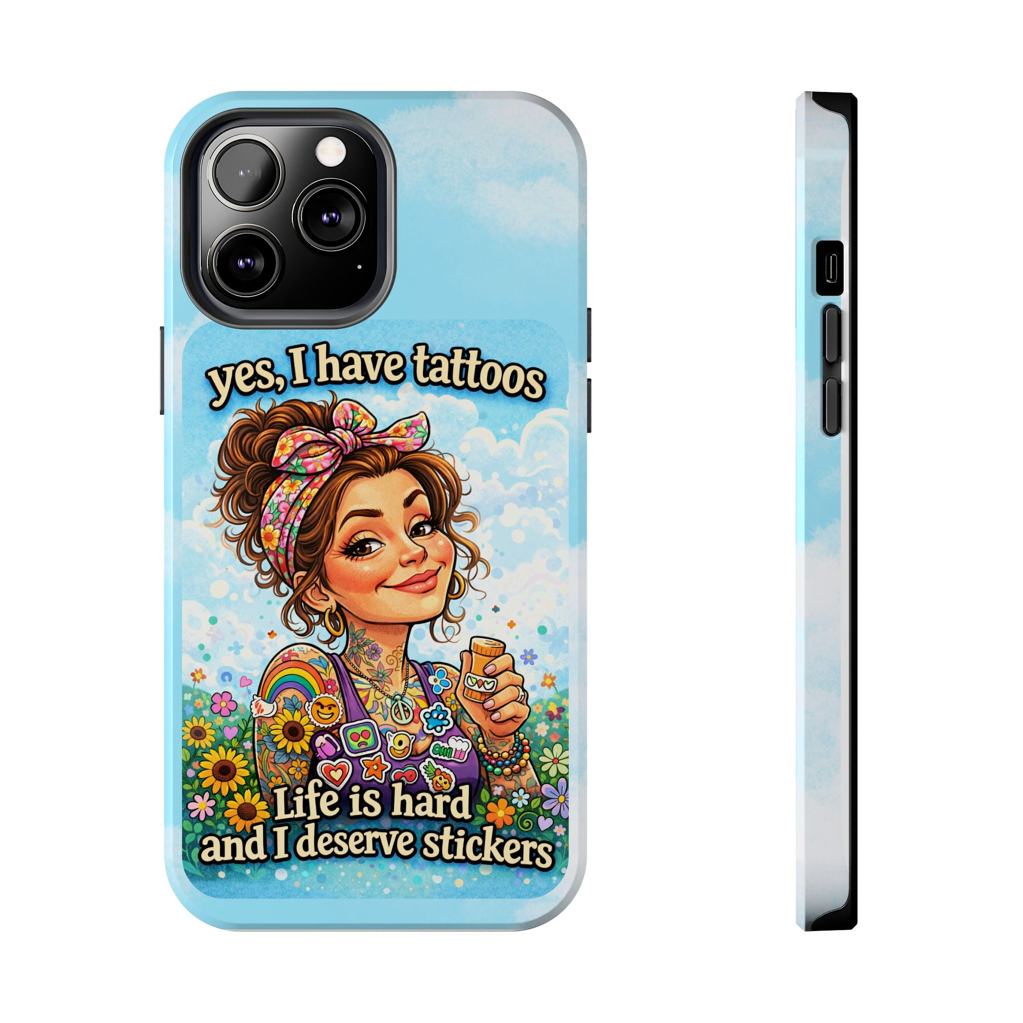 Phone Case — “Yes, I Have Tattoos” Floral Sticker-Loving Protective Case