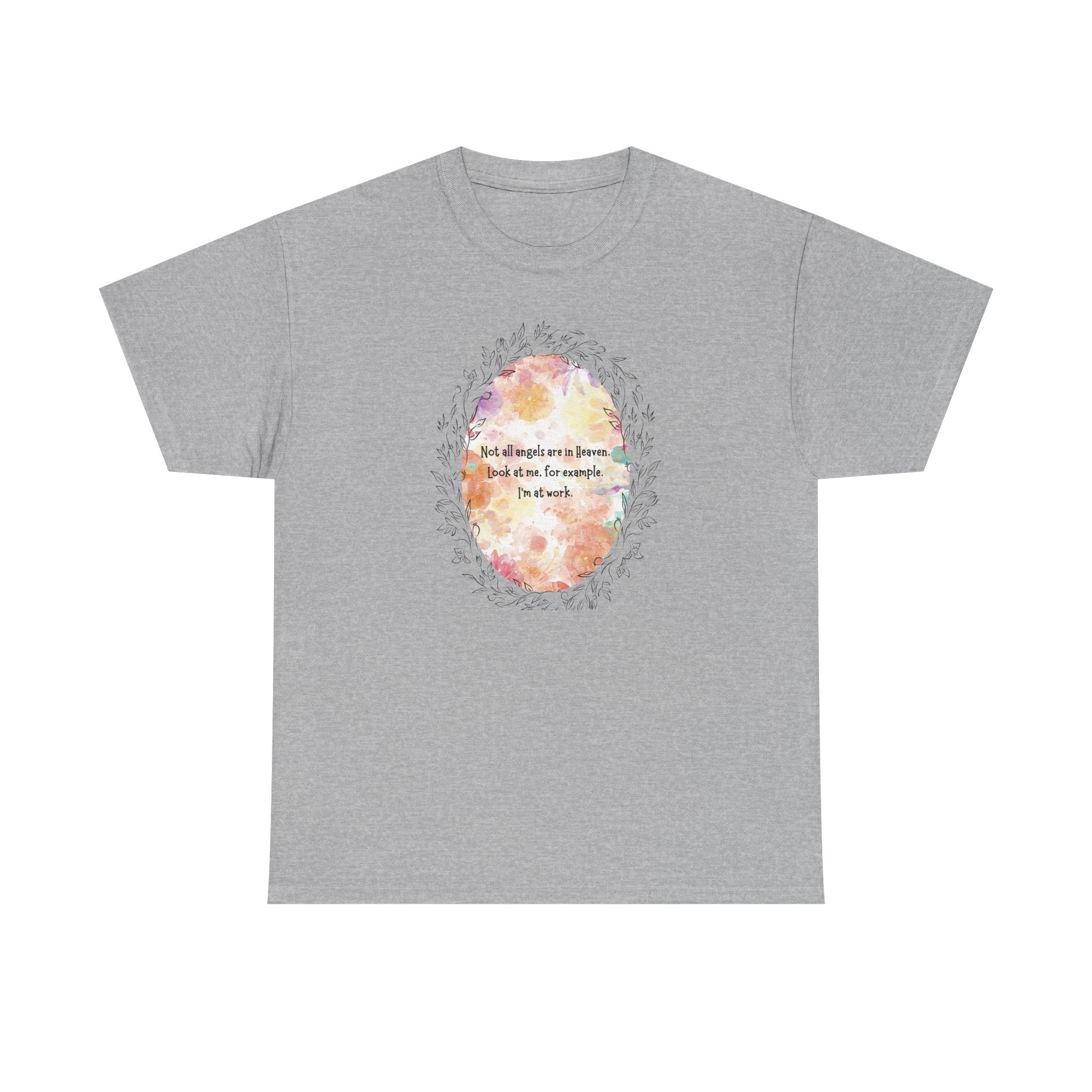 Floral Watercolor Inspirational Tee — "Not Always"