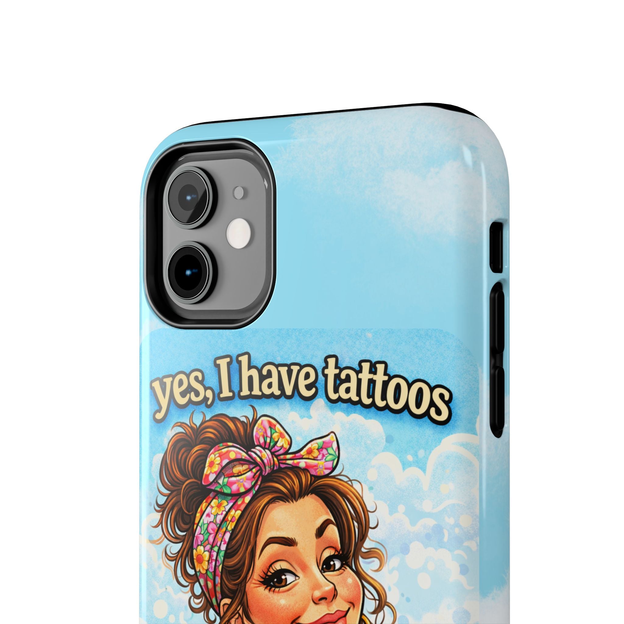 Phone Case — “Yes, I Have Tattoos” Floral Sticker-Loving Protective Case