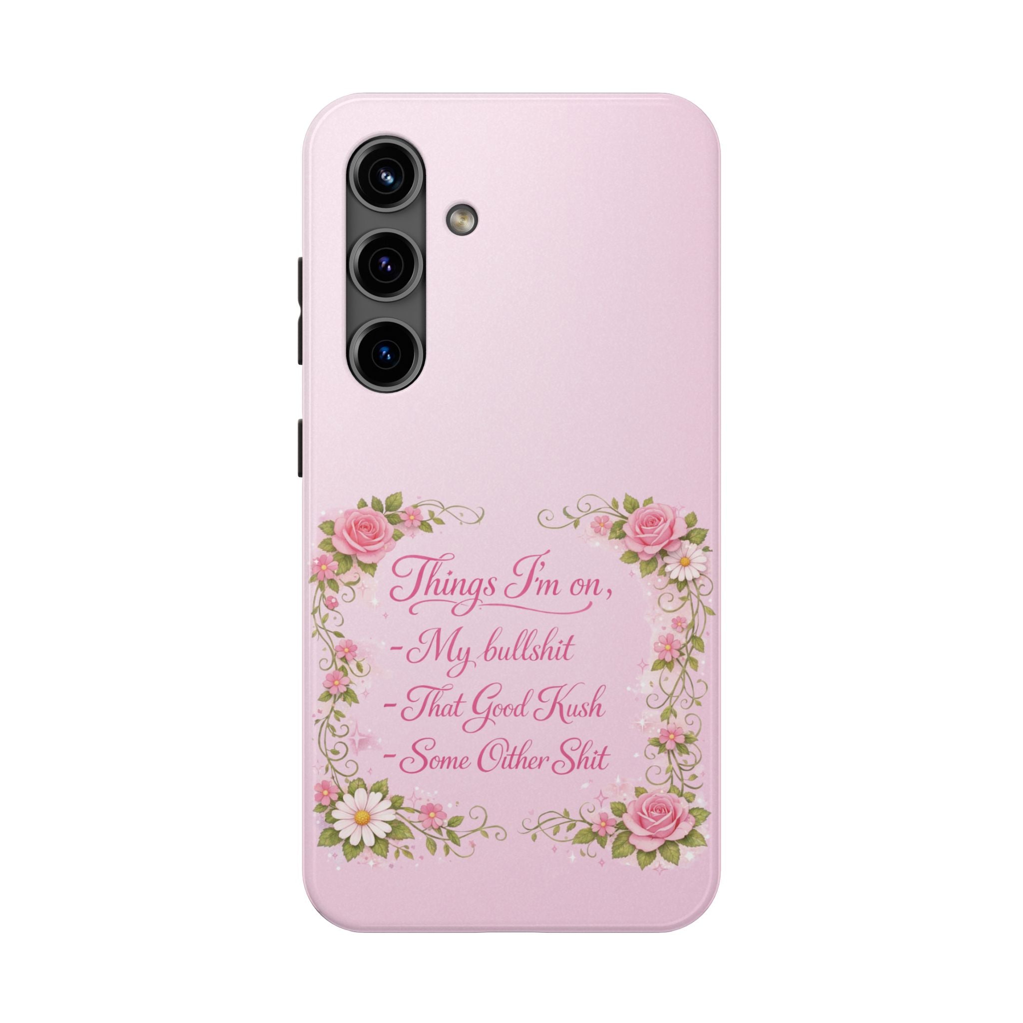 Tough Phone Case — Floral Script "Things I'm On" Protective Phone Cover