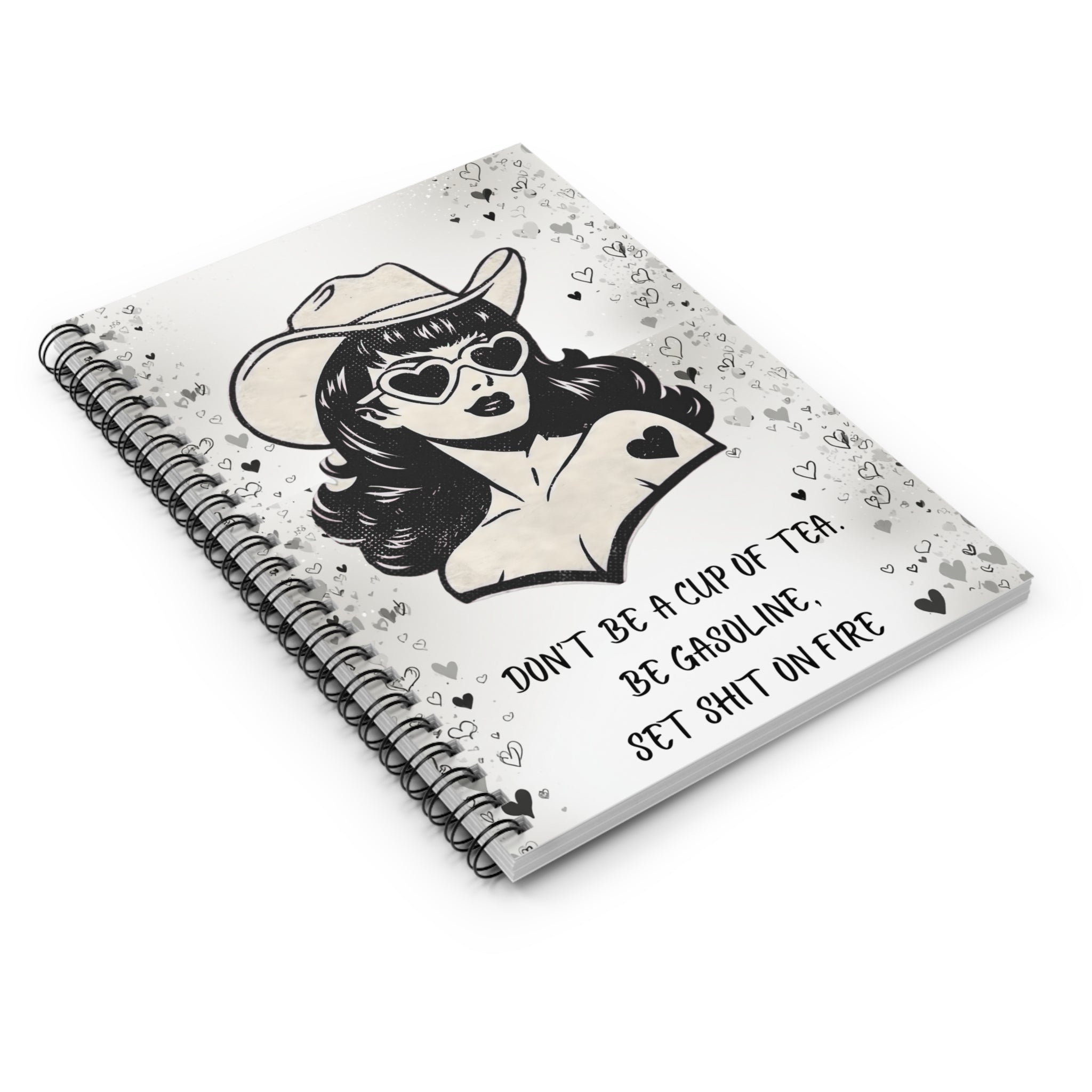 Notebook — "Don't Be a Cup of Tea, Be Gasoline" Retro Cowgirl Spiral Journal