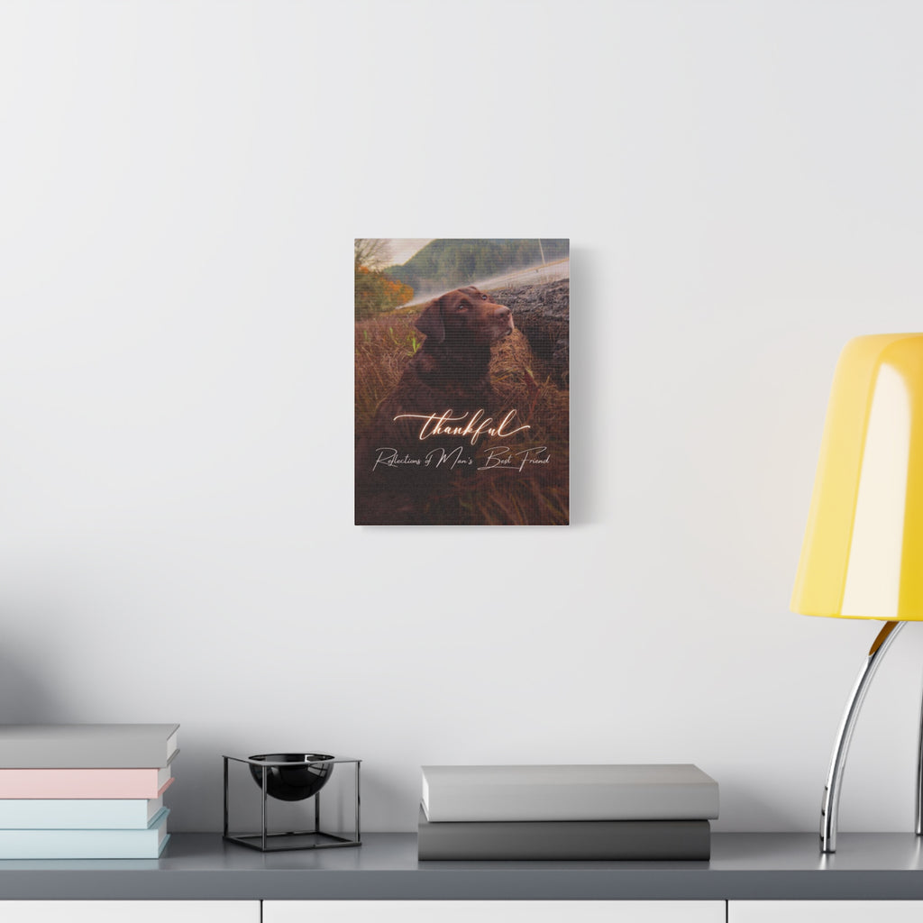 Canvas Wall Art — "Thankful" Dog Photo Matte Canvas (Stretched)