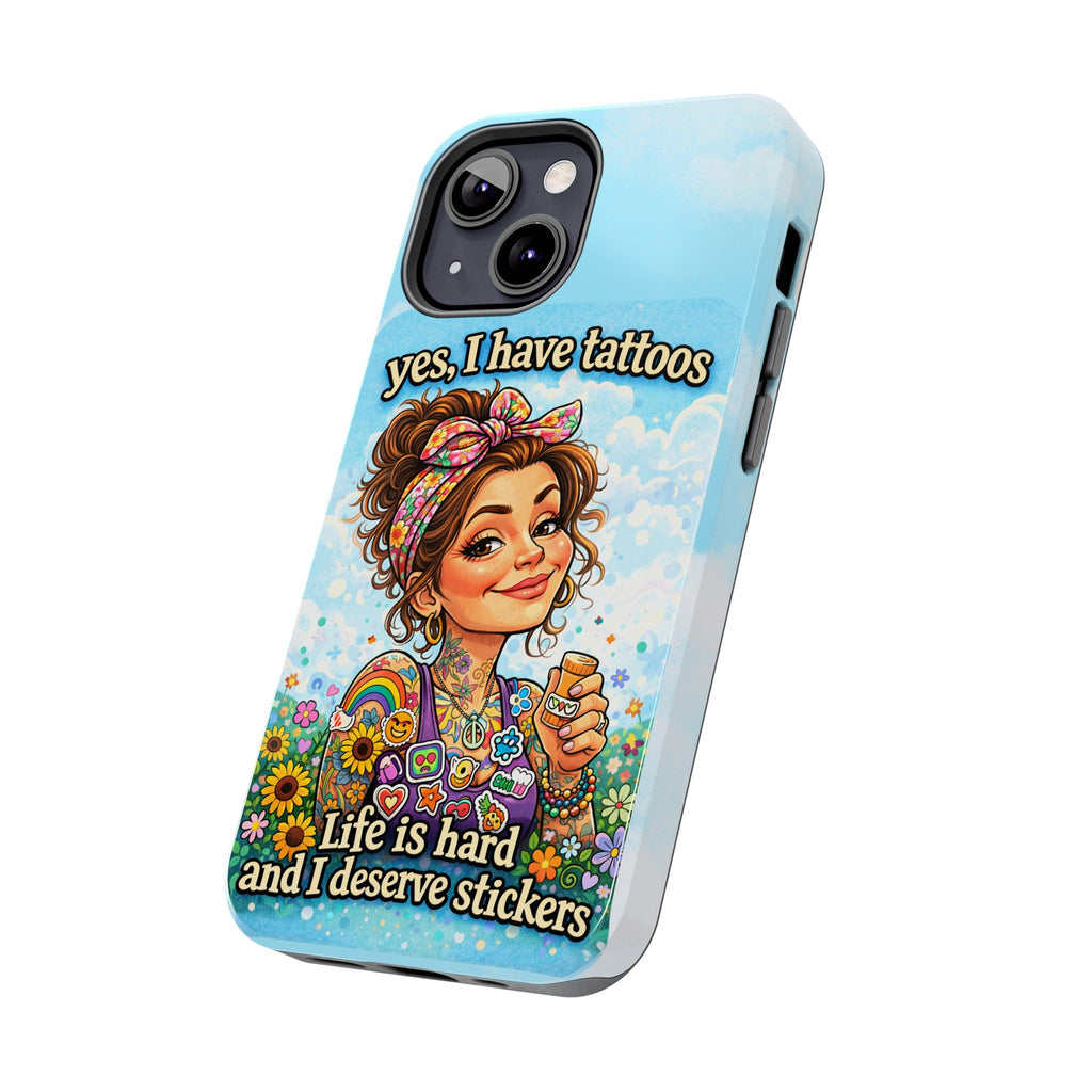 Phone Case — “Yes, I Have Tattoos” Floral Sticker-Loving Protective Case