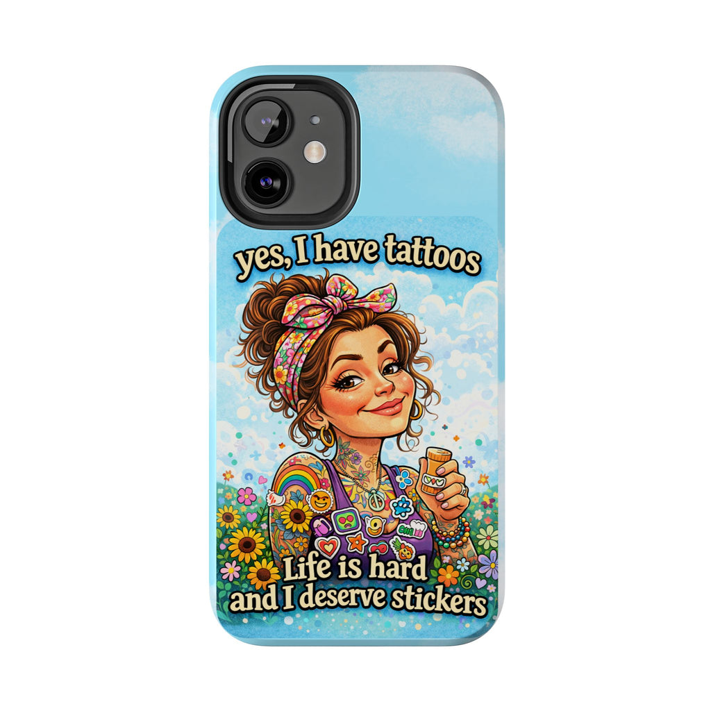 Phone Case — “Yes, I Have Tattoos” Floral Sticker-Loving Protective Case