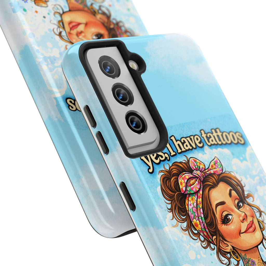 Phone Case — “Yes, I Have Tattoos” Floral Sticker-Loving Protective Case