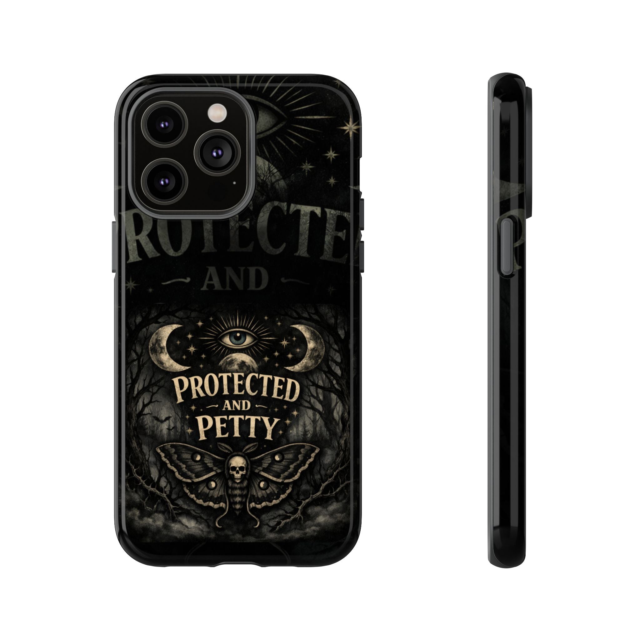 Phone Case — Gothic 'Protected and Petty' Tough Protective Cover