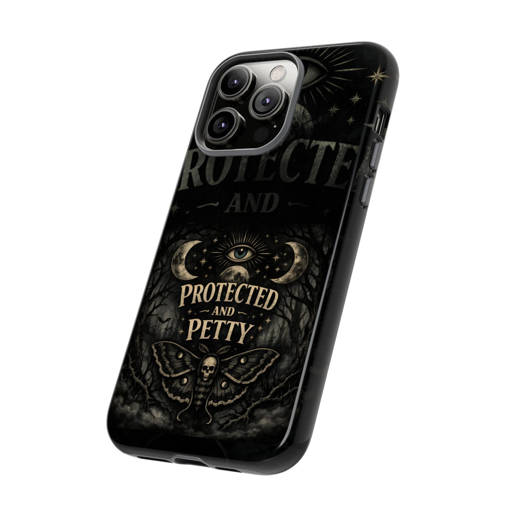 Phone Case — Gothic 'Protected and Petty' Tough Protective Cover