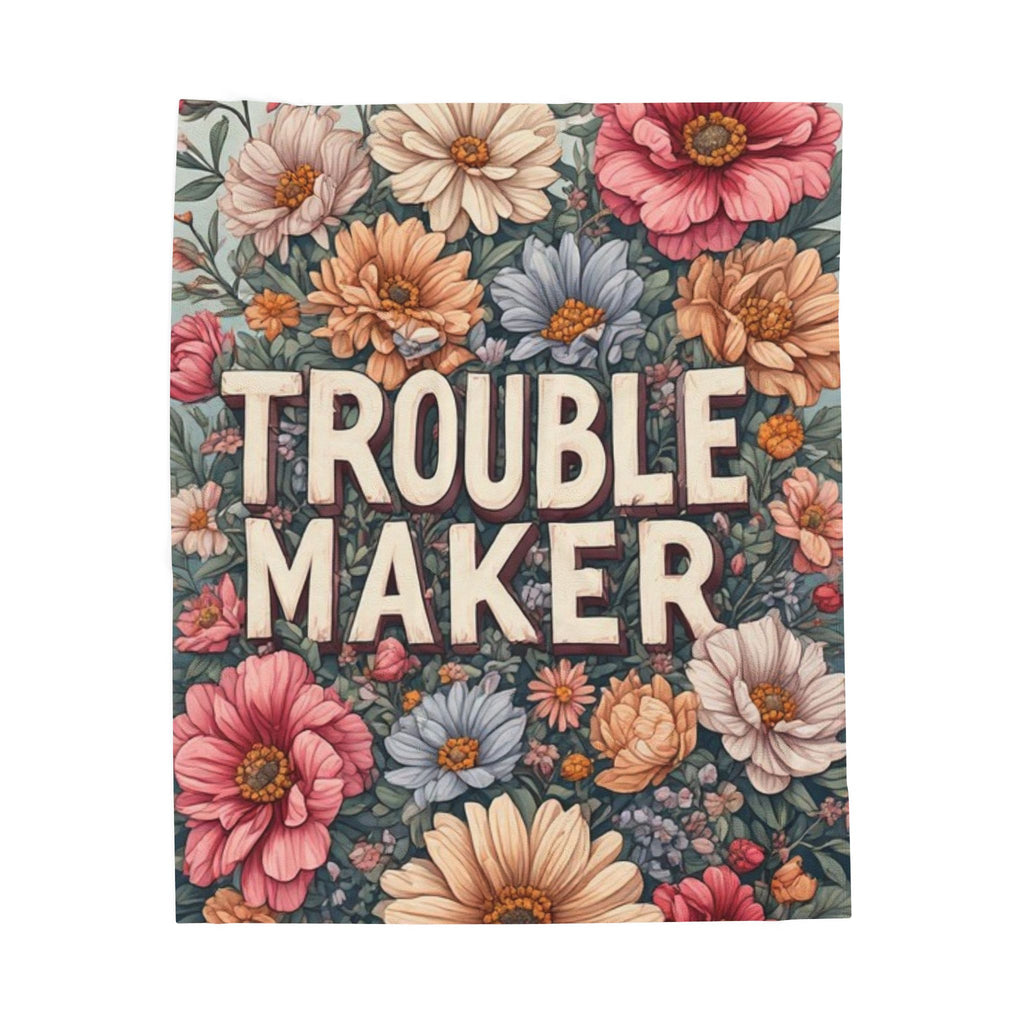 Trouble Maker Velveteen Plush Blanket — Floral Retro Typography Throw