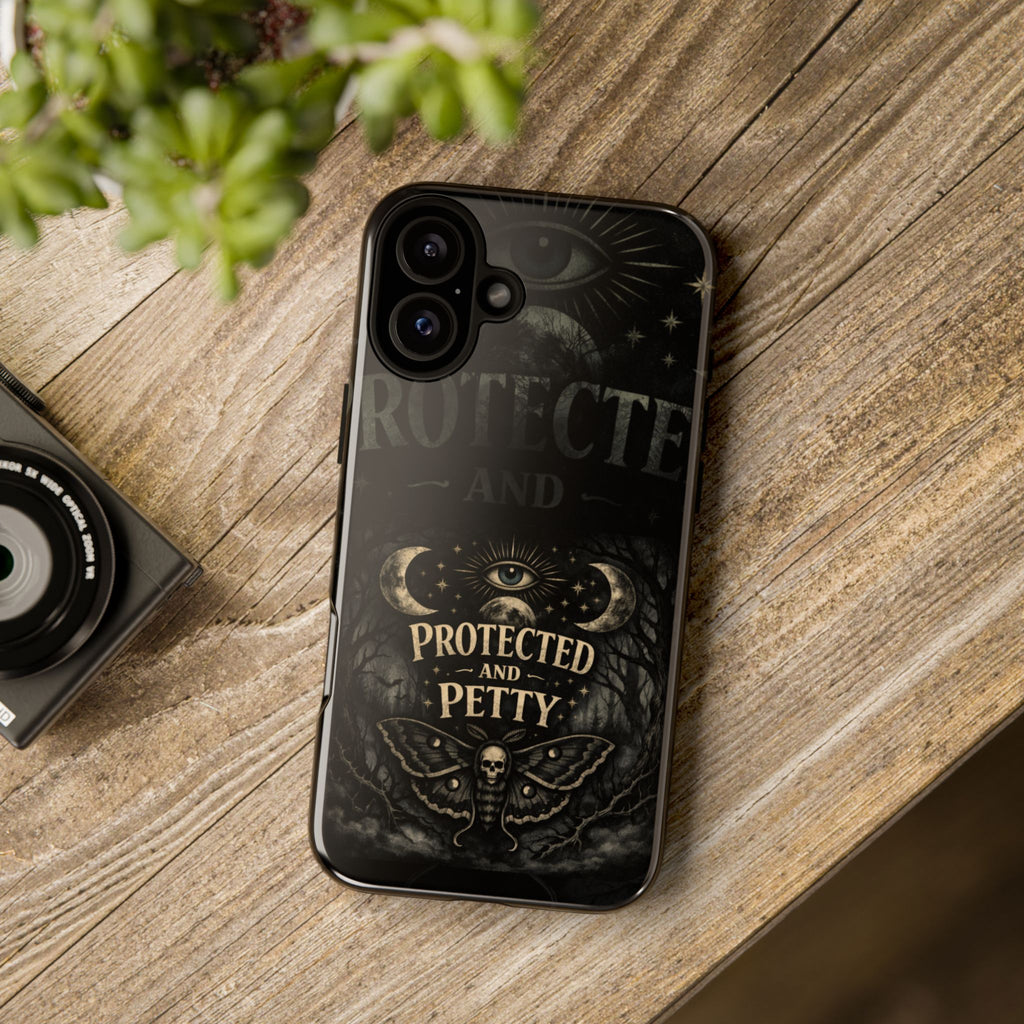 Phone Case — Gothic 'Protected and Petty' Tough Protective Cover