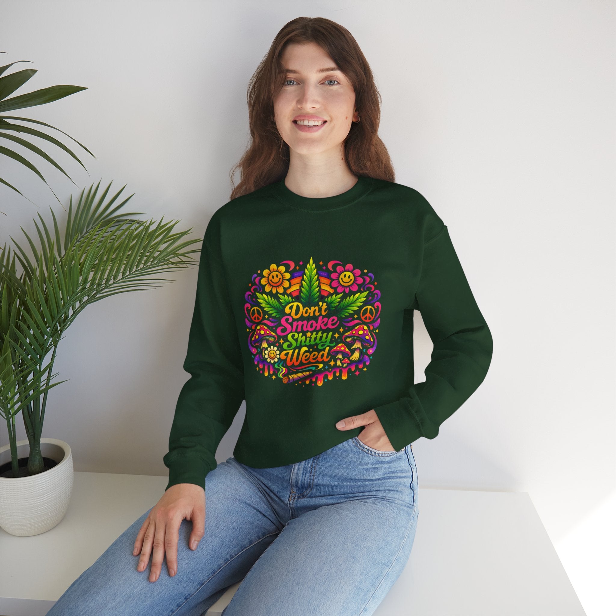 Retro "Don't Smoke Shitty Weed" Sweatshirt