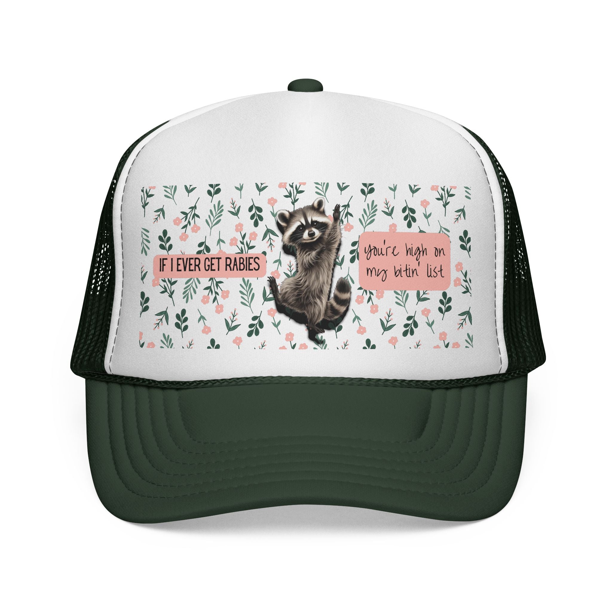 Raccoon Floral Trucker Cap — "If I Ever Get Rabies" Funny Racoon Hat