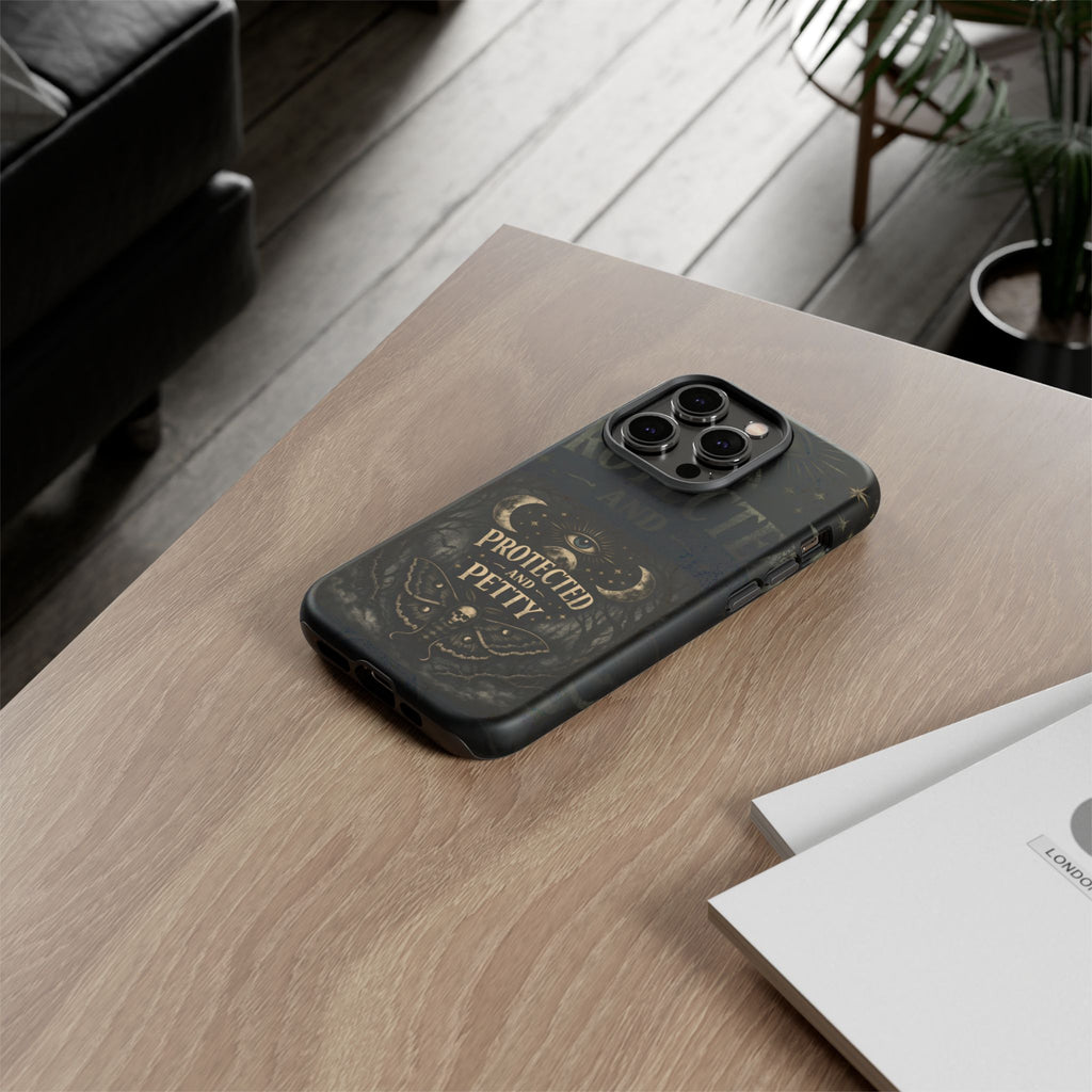 Phone Case — Gothic 'Protected and Petty' Tough Protective Cover