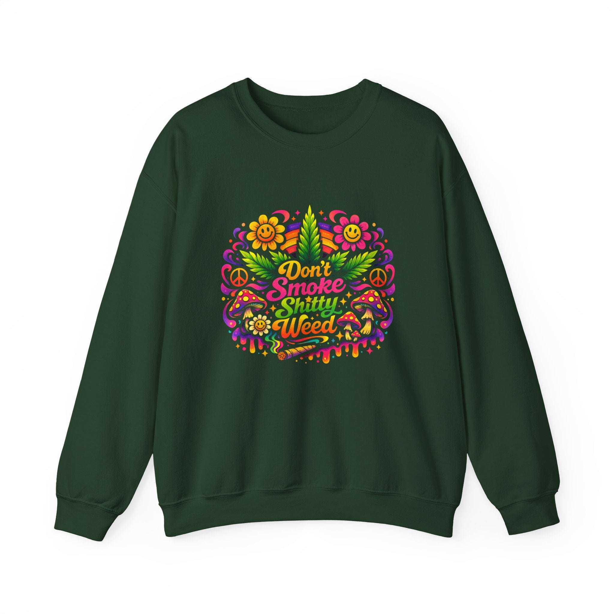 Retro "Don't Smoke Shitty Weed" Sweatshirt
