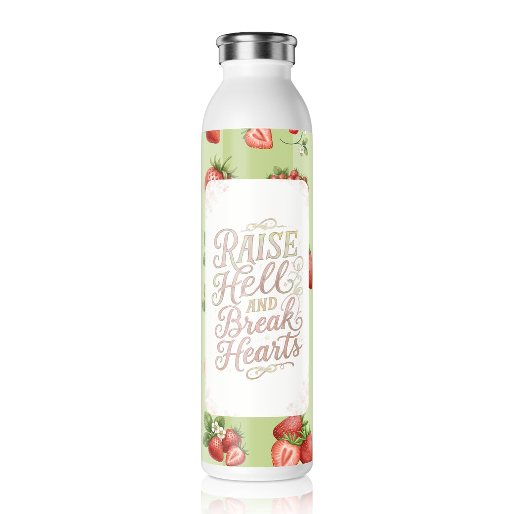 Slim Water Bottle — "Raise Hell and Break Hearts" Floral Stainless Steel Bottle